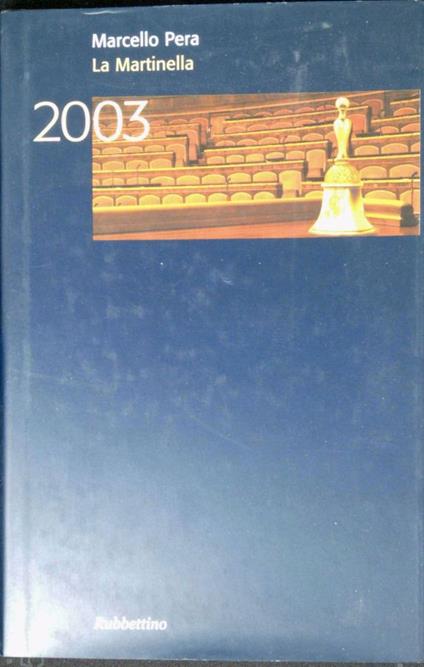 La Martinella 2003 - Marcello Pera - copertina