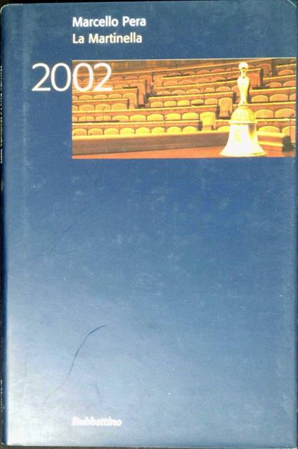 La Martinella : 2002 - Marcello Pera - copertina