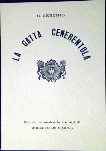 La gatta Cenerentola : favola in musica in tre atti - Roberto De Simone - copertina