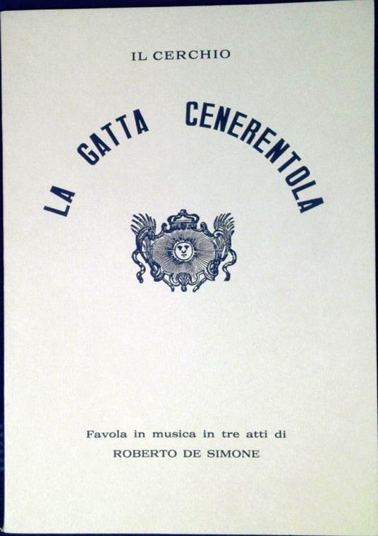 La gatta Cenerentola : favola in musica in tre atti - Roberto De Simone - copertina