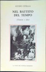 Nel battito del tempo : uomini e idee