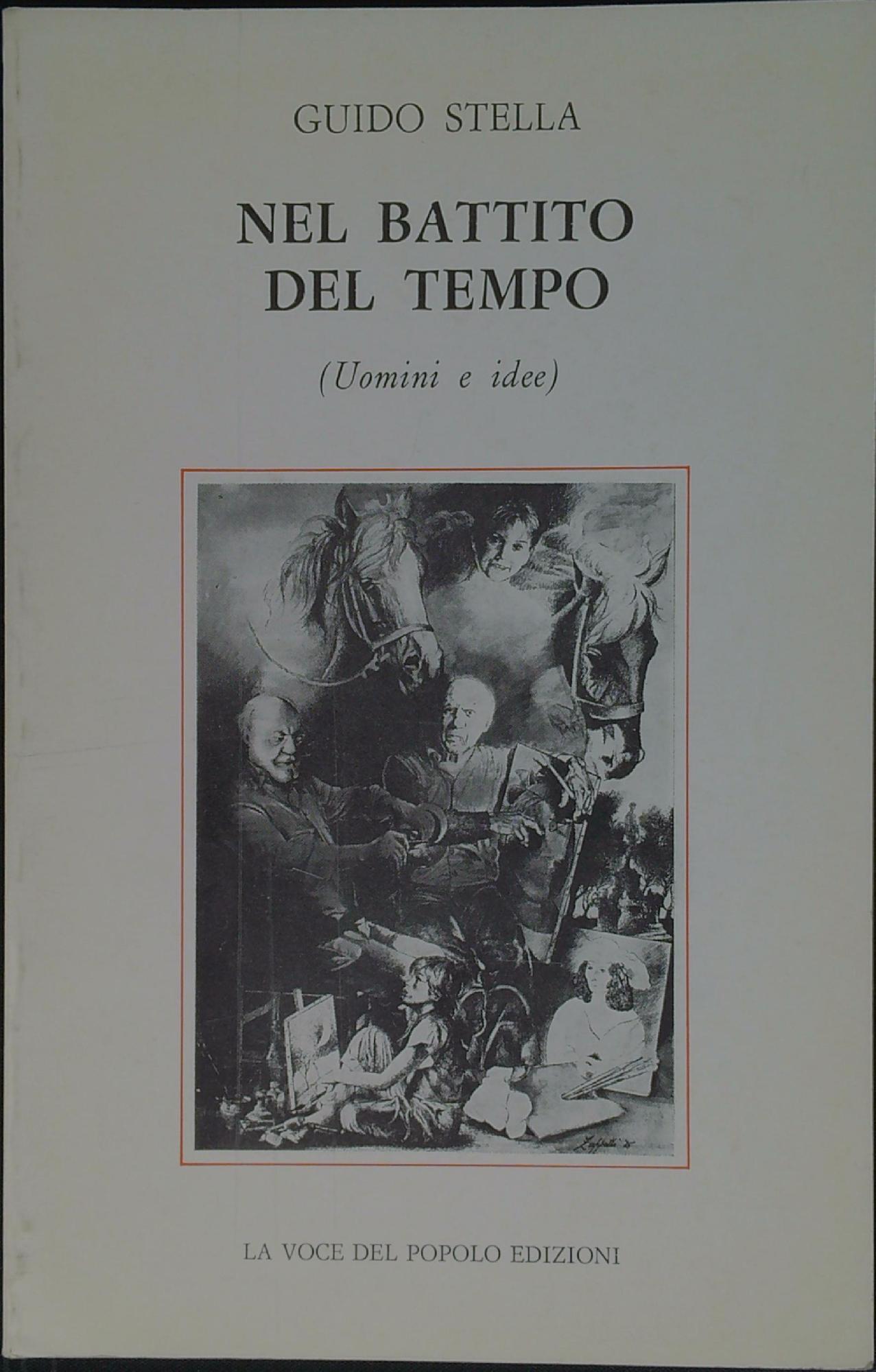 Nel battito del tempo : uomini e idee
