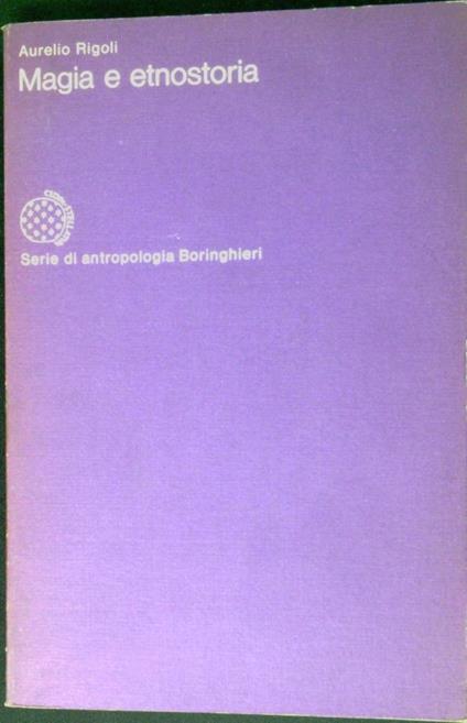 Magia e etnostoria - Aurelio Rigoli - copertina