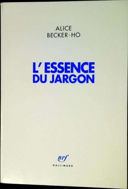 L' essence du jargon - Alice Becker-Ho - copertina