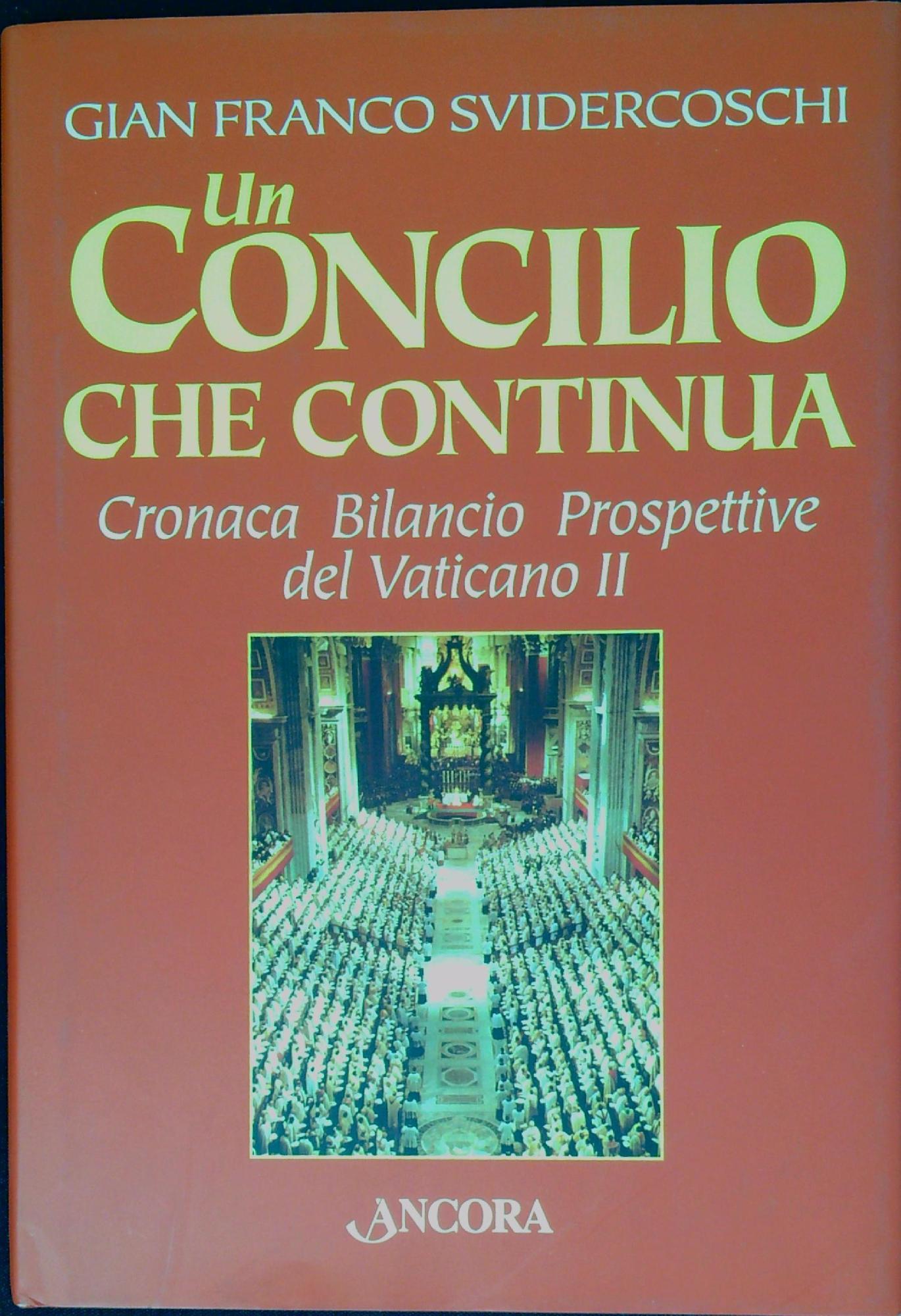 Un concilio che continua : cronaca, bilancio, prospettive del Vaticano II