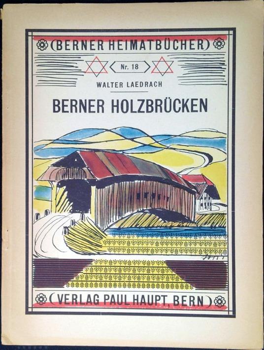 Berner Holzbrucken - Walter Laedrach - copertina