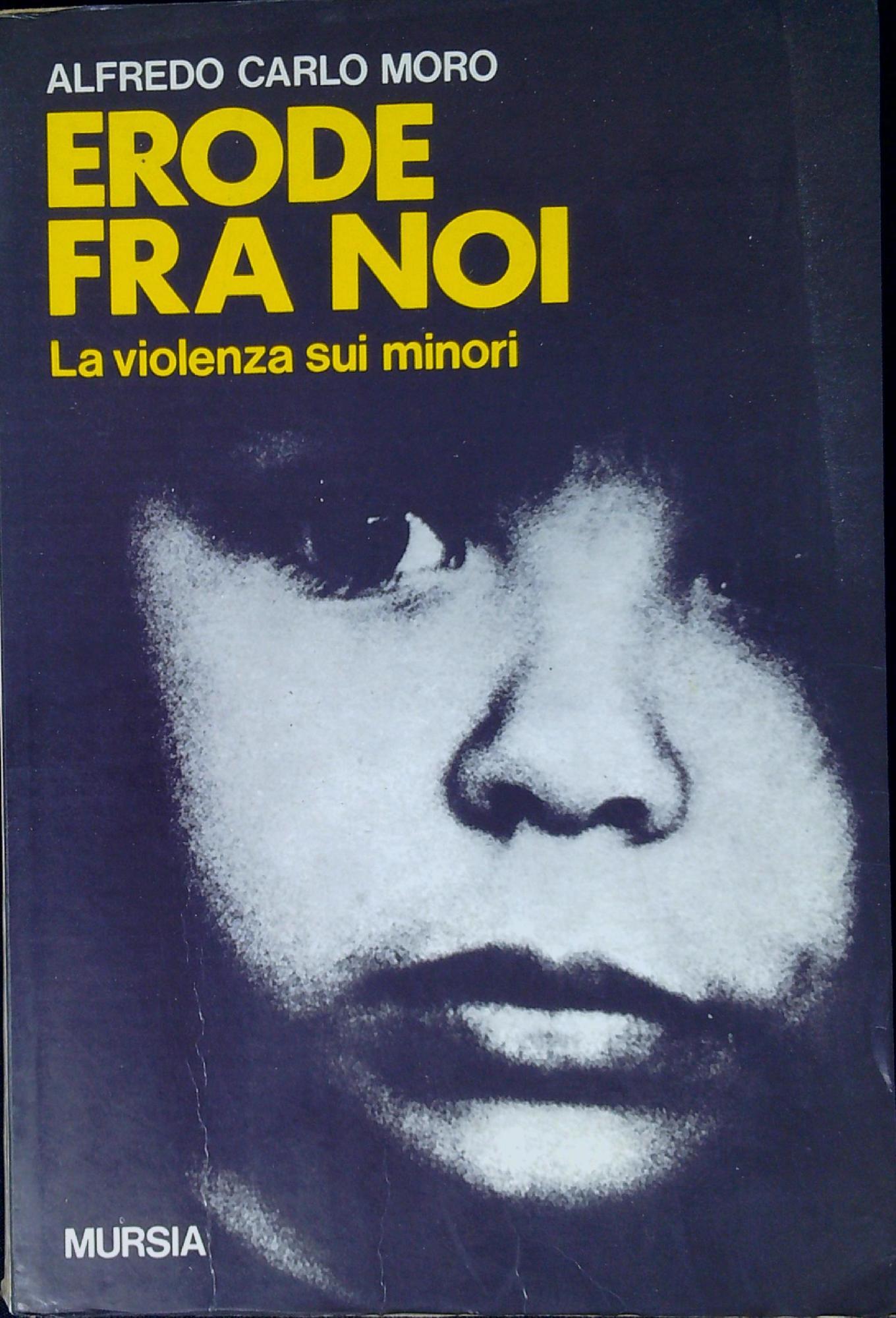 Erode fra noi : la violenza sui minori