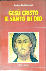 Gesu Cristo il santo di Dio