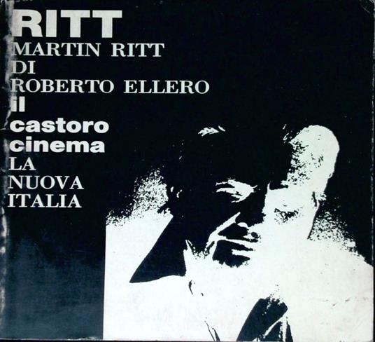 Martin Ritt - Roberto Ellero - copertina