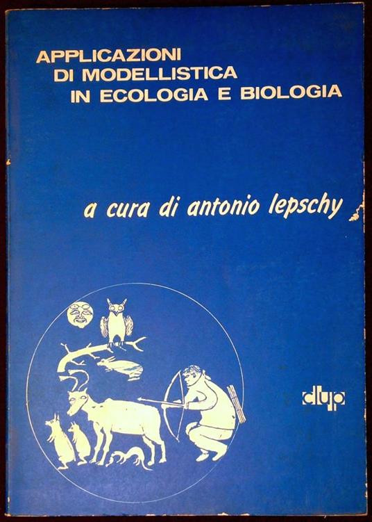 Applicazioni di modellistica in ecologia e biologia - copertina