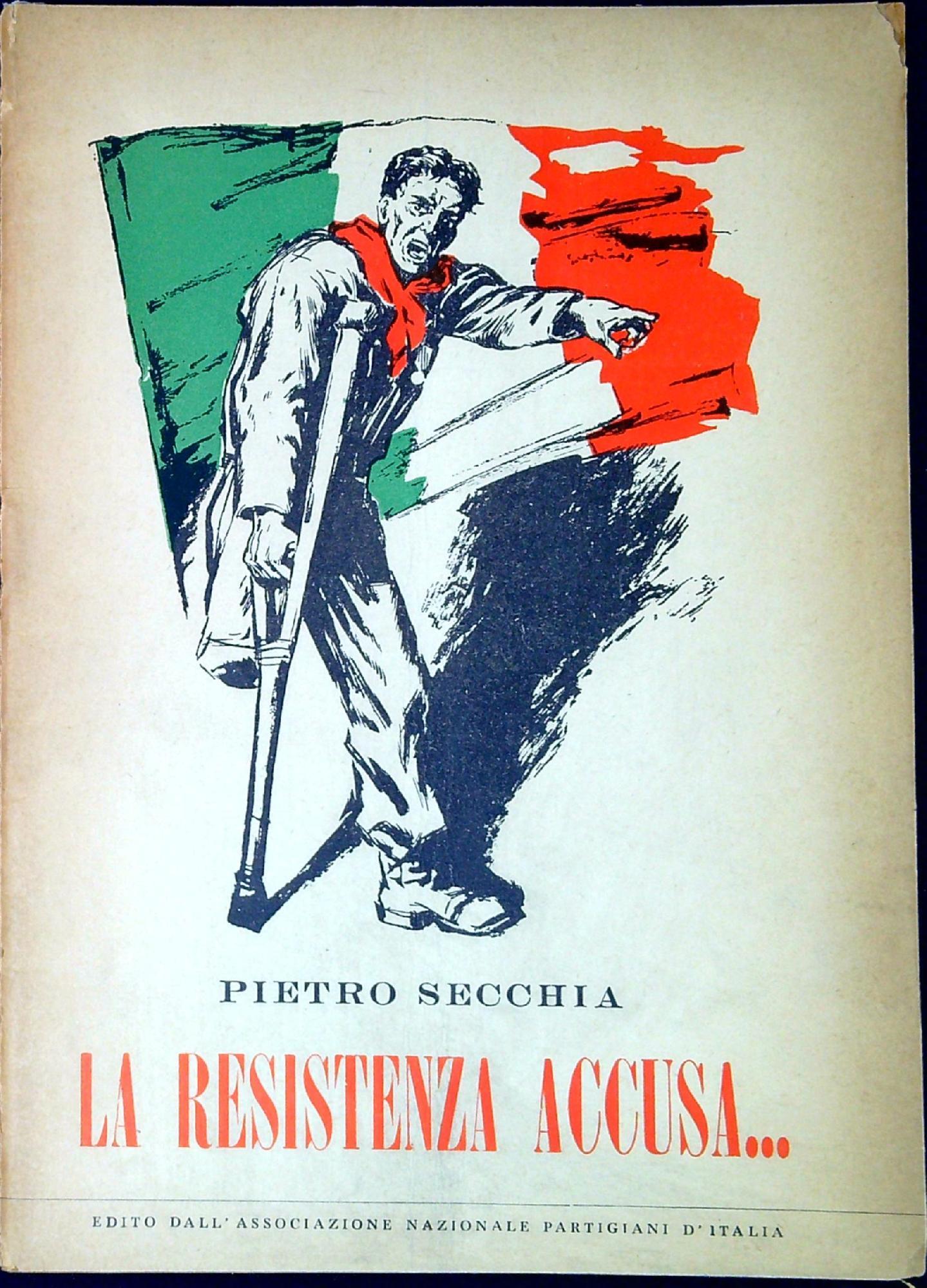 La resistenza accusa... : discorso pronunciato al Senato della Repubblica il 28 ottobre 1949