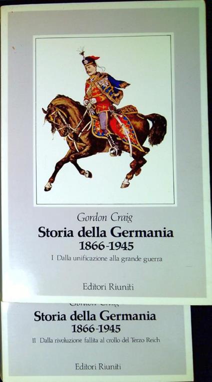 Storia della Germania 1866-1945 - Craig Gordon - copertina