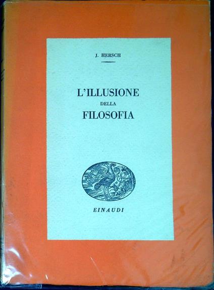 L' illusione della filosofia - Jeanne Hersch - copertina
