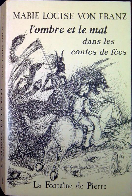 L' ombre et le mal dans les contes de fees - Marie-Louise von Franz - copertina