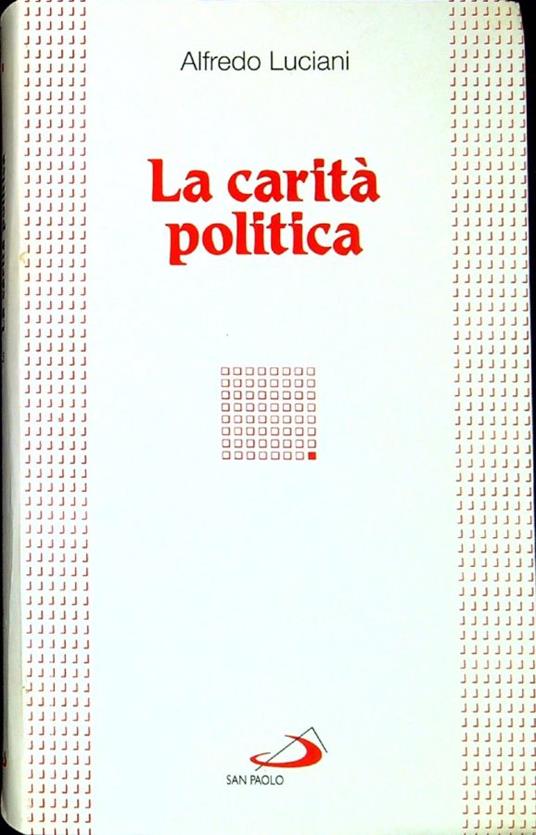 La carità politica - Alfredo Luciani - copertina