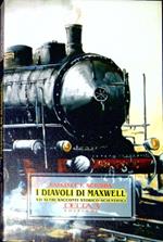 I diavoli di Maxwell ed altri racconti storico-scientifici