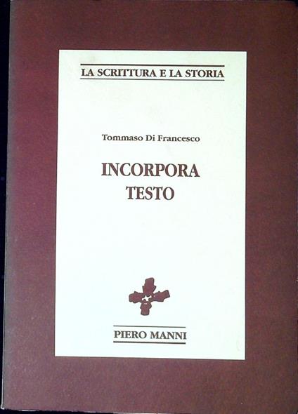 Incorpora testo - Tommaso Di Francesco - copertina