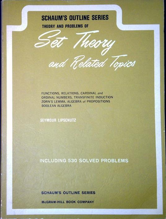 Schaum's outline of theory and problems of set theory and related topics - Seymour Lipschutz - copertina