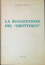La suggestione del grottesco : il rinnovamento del teatro italiano tra il primo e il secondo decennio del secolo