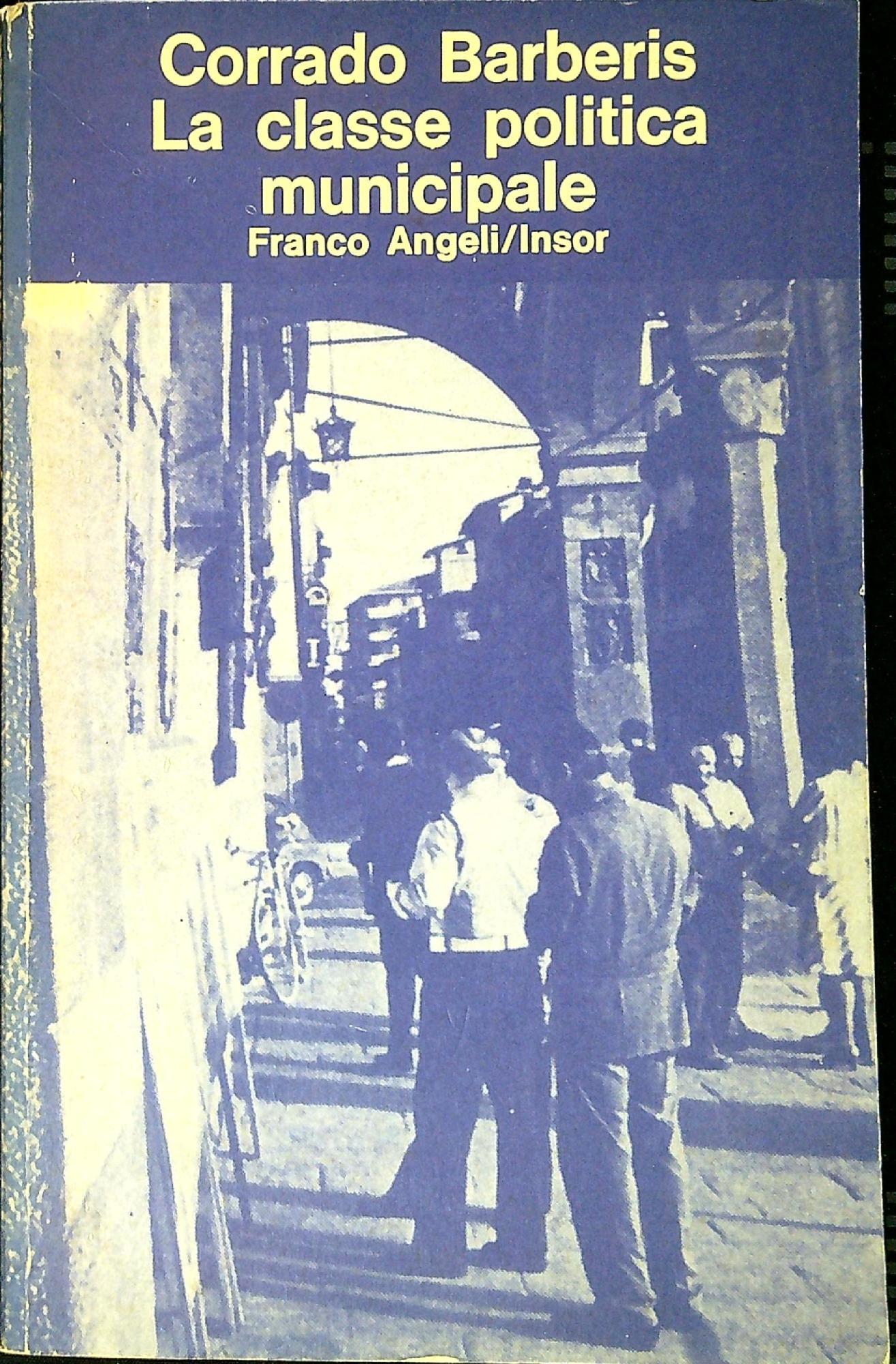 La classe politica municipale