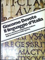 Il linguaggio d'Italia : storia e strutture linguistiche italiane dalla preistoria ai nostri giorni