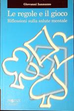 Le regole e il gioco : riflessioni sulla salute mentale