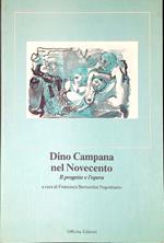 Dino Campana nel Novecento : il progetto e l'opera