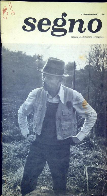 Segno Notiziario di arte contemporanea Lotto di 21 numeri dal 2 al 24, mancante il 5 - copertina