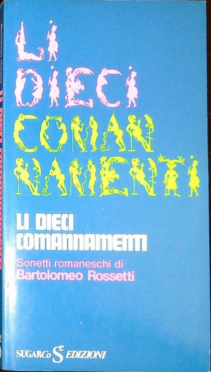 Li dieci comandamenti - Bartolomeo Rossetti - copertina