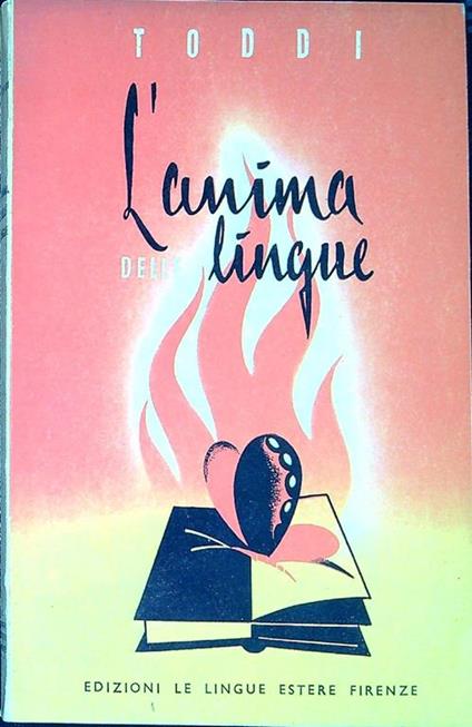 L' anima delle lingue, ovvero la tecnica per pensare in un idioma straniero - Piero Silvio Rivetta - copertina