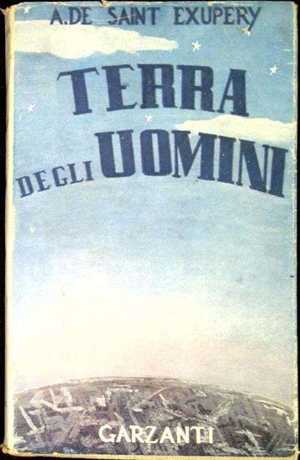 Terra degli uomini - Antoine de Saint-Exupéry - copertina