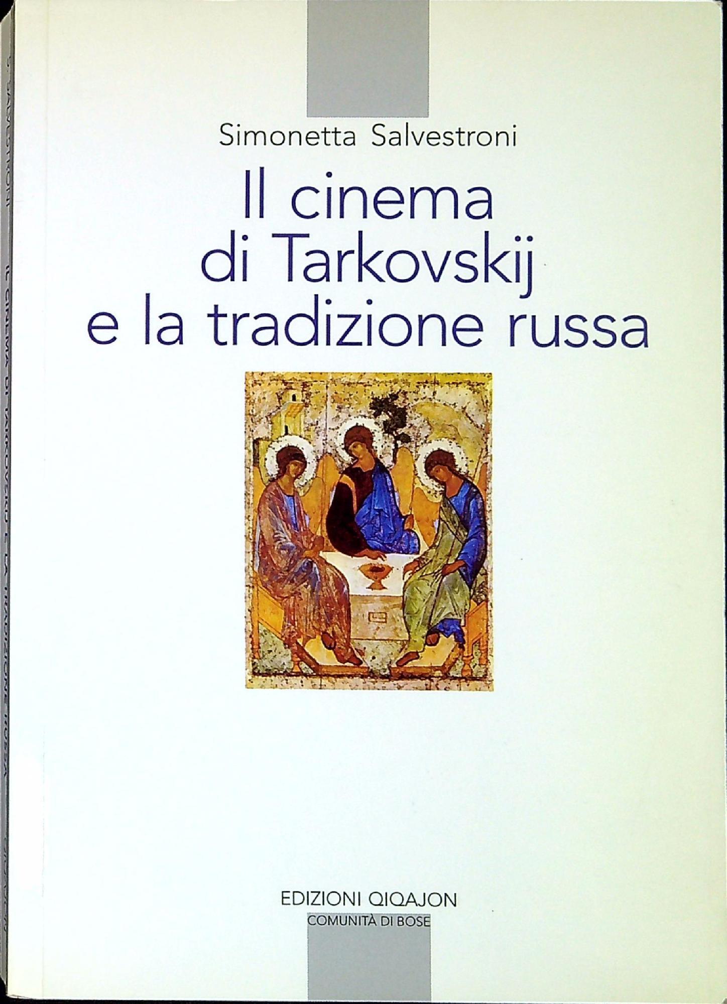 Il cinema di Tarkovskij e la tradizione russa
