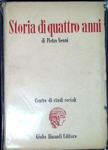 Storia di quattro anni : 1919-1922 - Pietro Nenni - copertina