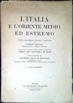 L' Italia e l'Oriente medio ed estremo Studi e documenti raccolti e ordinati da Tomaso Sillani