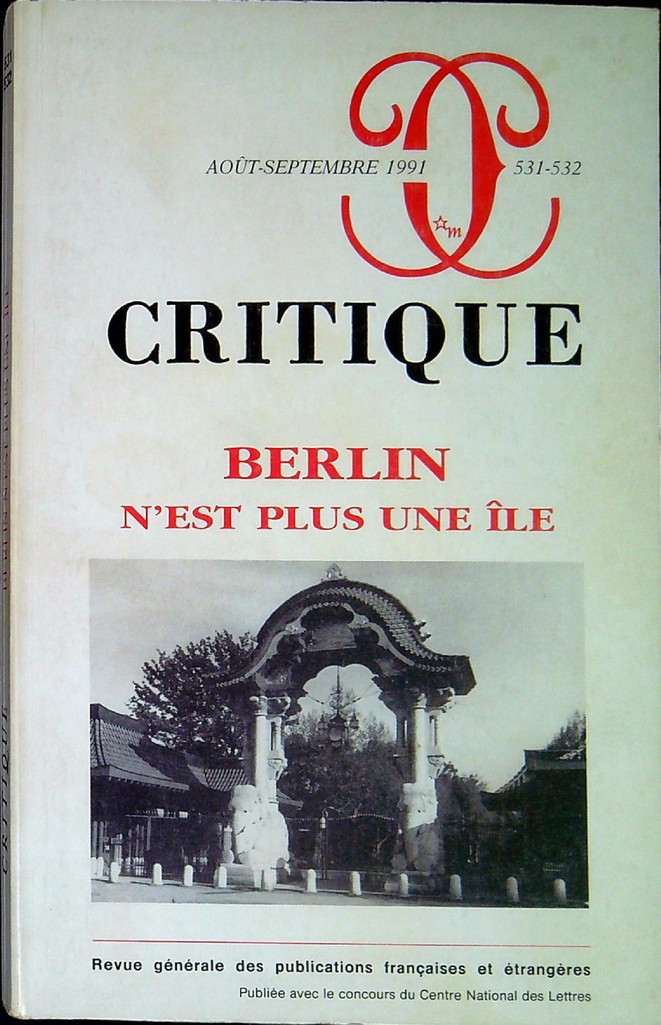Critique n.531-532 1991: Berlin n'est plus une ile