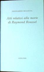 Atti relativi alla morte di Raymond Roussel