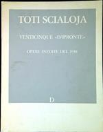 Toti Scialoja: venticinque impronte opere inedite del 1958