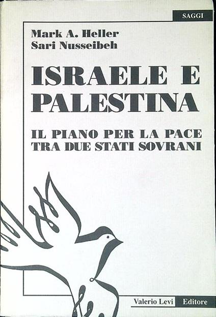 Israele e Palestina : il piano per la pace tra due stati sovrani - A. Hellyer - copertina