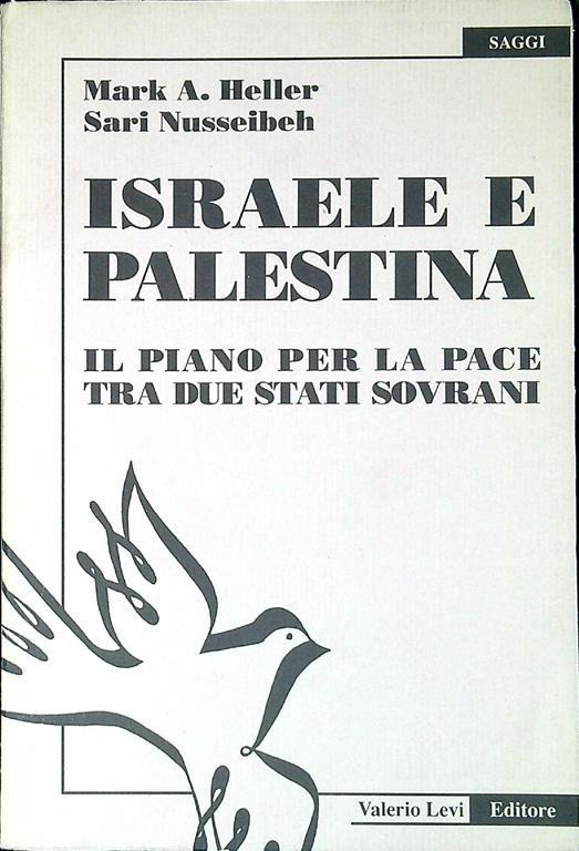 Israele e Palestina : il piano per la pace tra due stati sovrani - A. Hellyer - copertina