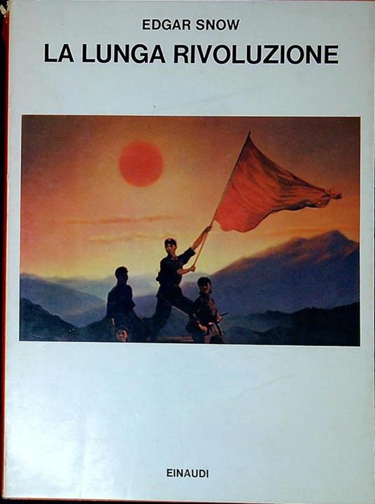 La lunga rivoluzione - Edgar Snow - copertina