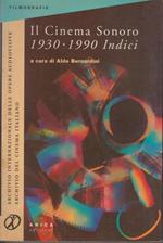 Il cinema sonoro, 1930-1990 : indici