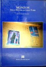 Monzon : vita e pittura di Italo Turri