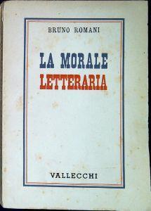 La morale letteraria - Bruno Romani - copertina