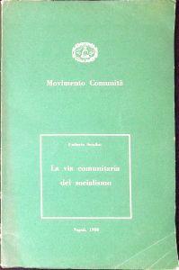 La via comunitaria del socialismo - Umberto Serafini - copertina
