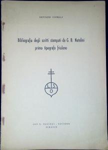 Bibliografia degli scritti stampati da G. B. Natolini, primo tipografo friulano - Giovanni Comelli - copertina