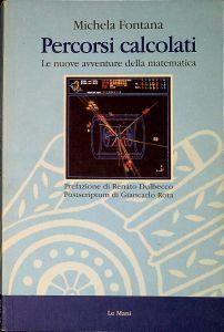 Percorsi calcolati : le nuove avventure della matematica - Michela Fontana - copertina