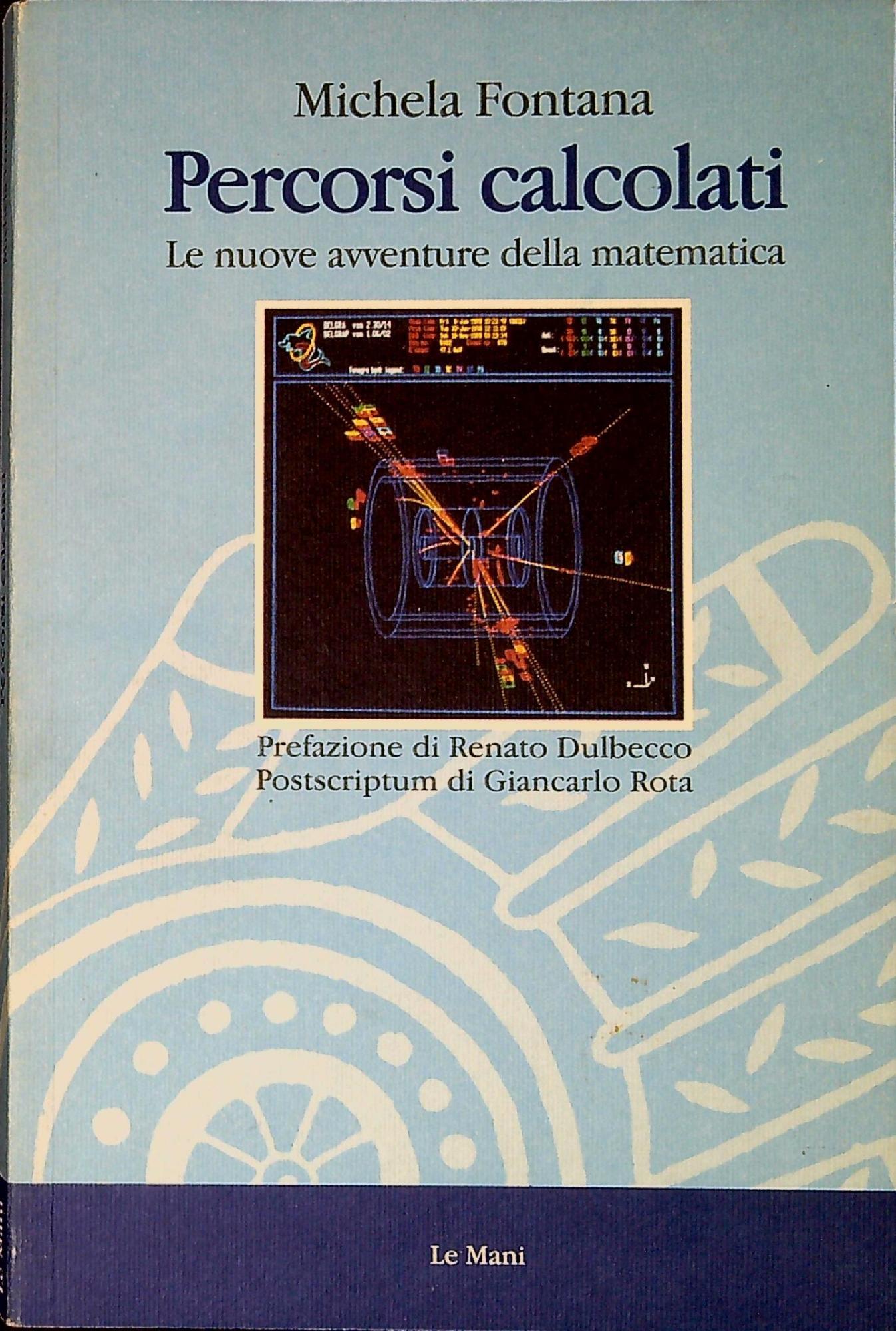Percorsi calcolati : le nuove avventure della matematica