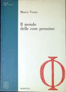 Il mondo delle cose prossime - Marco Vozza - copertina