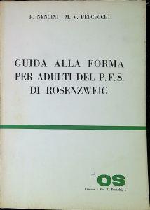 Guida alla forma per adulti del PFS di Rosenzweig - Rodolfo Nencini - copertina