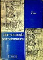 Dermatologia psicosomatica : atti del Simposio internazionale di dermatologia psicosomatica Viareggio, 22-23 marzo 1980